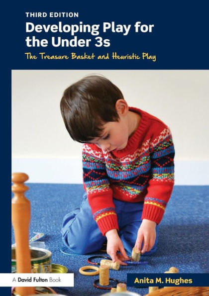 Developing Play for The Under 3s: Treasure Basket and Heuristic