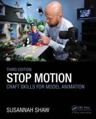 Title: Stop Motion: Craft Skills for Model Animation / Edition 3, Author: Susannah Shaw