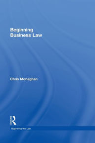 Title: Beginning Business Law, Author: Chris Monaghan