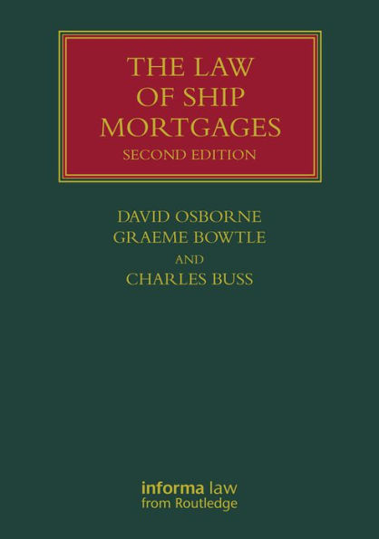 The Law of Ship Mortgages / Edition 2