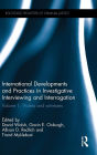International Developments and Practices in Investigative Interviewing and Interrogation: Volume 1: Victims and witnesses