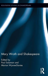 Title: Mary Wroth and Shakespeare / Edition 1, Author: Paul Salzman
