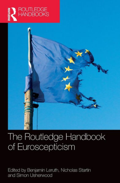 The Routledge Handbook of Euroscepticism / Edition 1