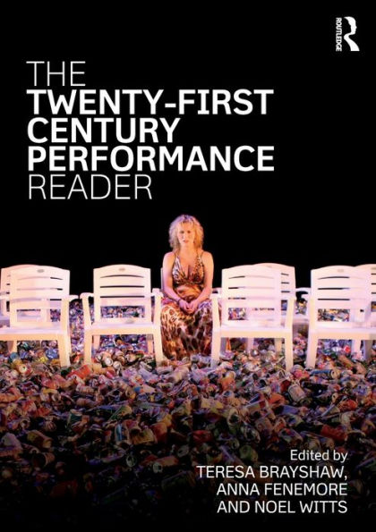 The Twenty-First Century Performance Reader / Edition 1