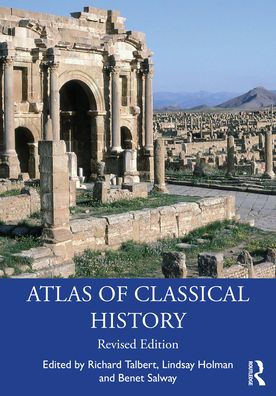 Atlas of Classical History: Revised Edition / Edition 2