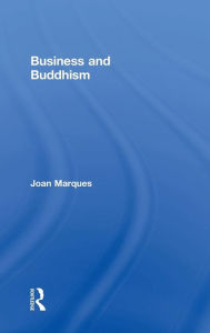 Title: Business and Buddhism / Edition 1, Author: Joan Marques