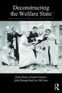 Deconstructing the Welfare State: Managing Healthcare in the Age of Reform