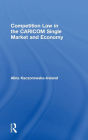 Competition Law in the CARICOM Single Market and Economy