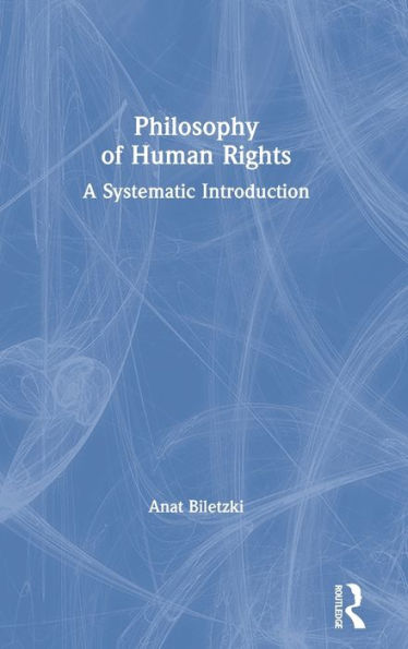Philosophy of Human Rights: A Systematic Introduction