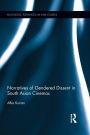 Narratives of Gendered Dissent in South Asian Cinemas
