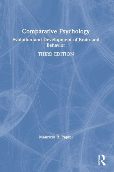 Comparative Psychology: Evolution and Development of Brain and Behavior, 3rd Edition