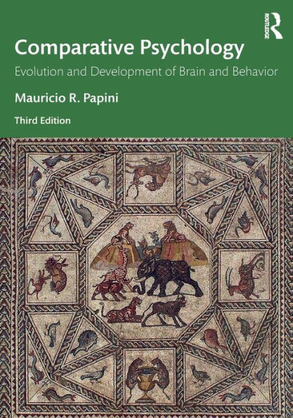 Comparative Psychology: Evolution and Development of Brain and Behavior, 3rd Edition