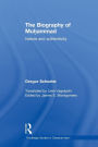 The Biography of Muhammad: Nature and Authenticity