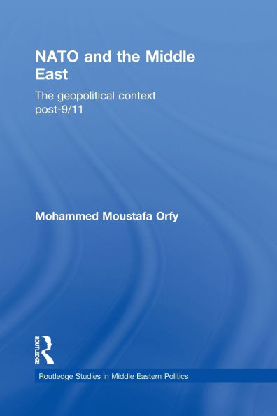 NATO and The Middle East: Geopolitical Context Post-9/11