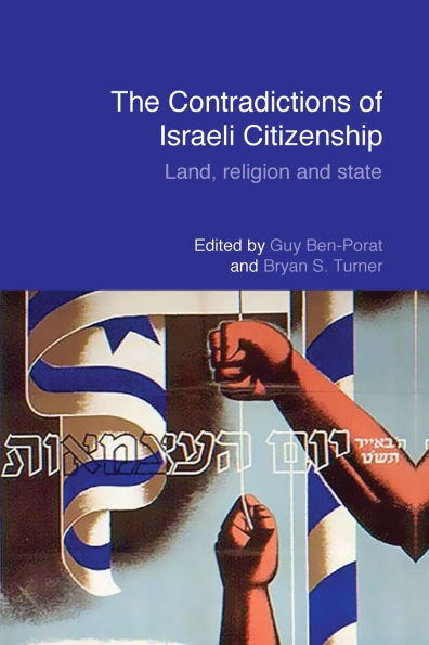 The Contradictions of Israeli Citizenship: Land, Religion and State