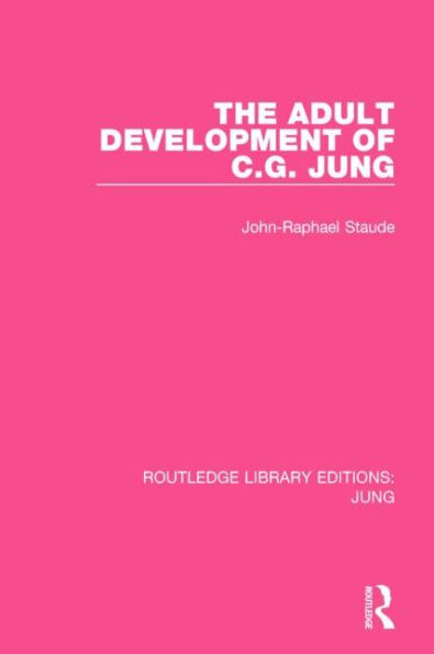 The Adult Development of C.G. Jung