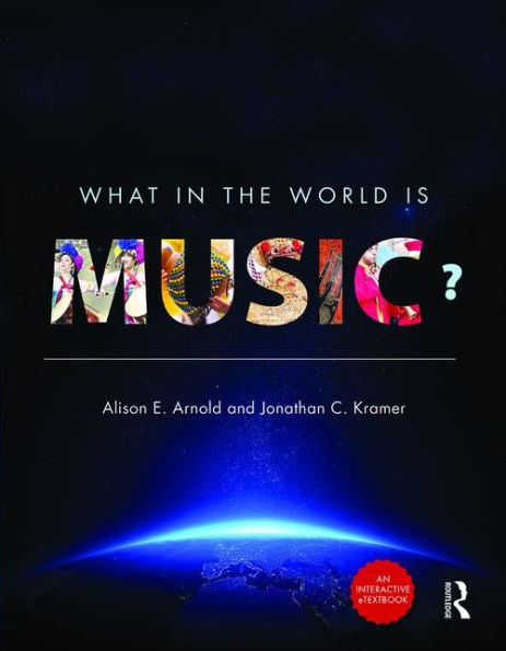 What in the World is Music? - Enhanced E-Book & Print Book Pack / Edition 1