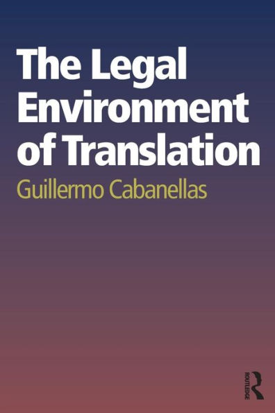 The Legal Environment of Translation