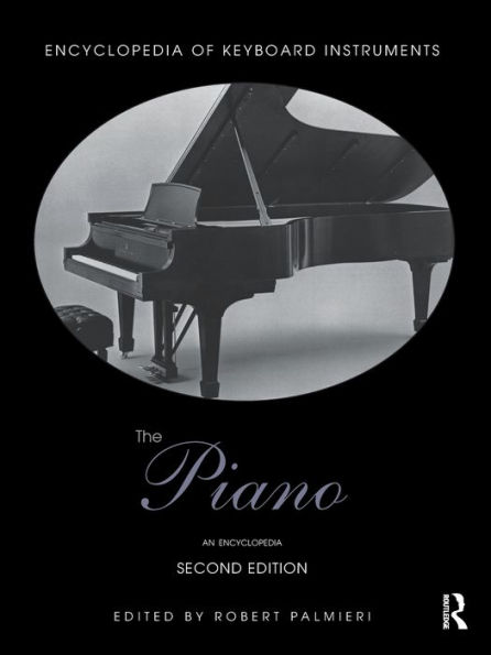 The Piano: An Encyclopedia