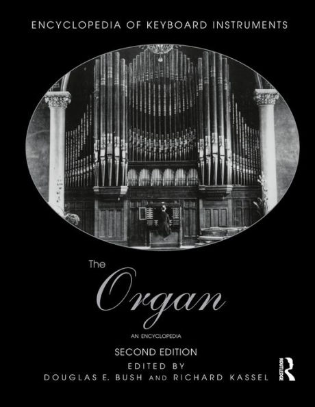 The Organ: An Encyclopedia