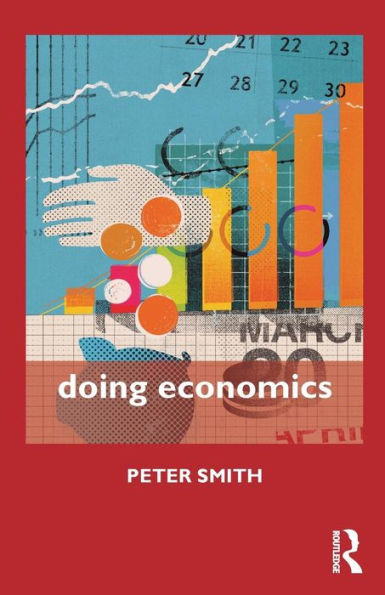 Doing Economics / Edition 1
