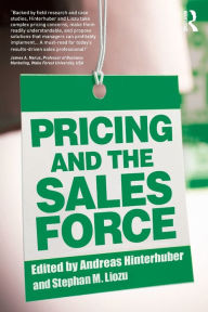 Title: Pricing and the Sales Force / Edition 1, Author: Andreas Hinterhuber