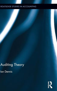 Title: Auditing Theory / Edition 1, Author: Ian Dennis