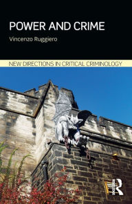 Title: Power and Crime, Author: Vincenzo Ruggiero