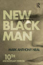 New Black Man: Tenth Anniversary Edition / Edition 2