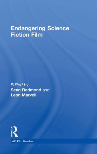 Endangering Science Fiction Film / Edition 1