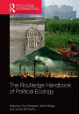 The Routledge Handbook of Political Ecology / Edition 1