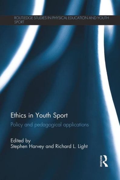 Ethics Youth Sport: Policy and Pedagogical Applications