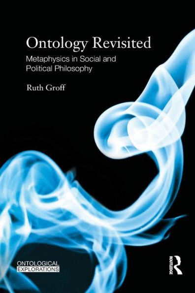 Ontology Revisited: Metaphysics Social and Political Philosophy