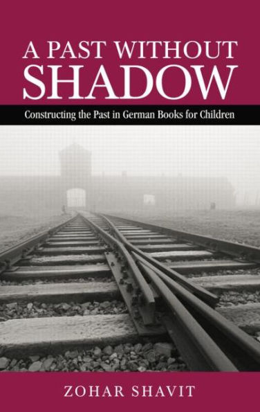 A Past Without Shadow: Constructing the German Books for Children