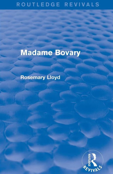 Madame Bovary (Routledge Revivals)