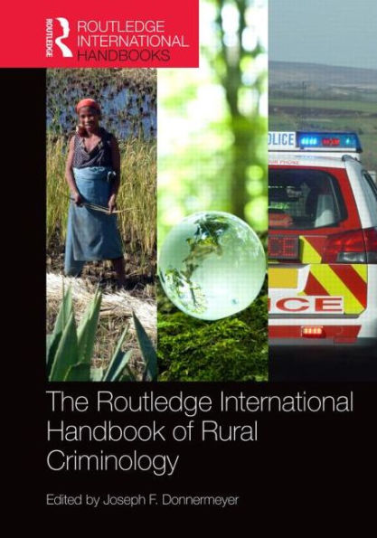 The Routledge International Handbook of Rural Criminology / Edition 1