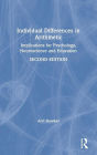 Individual Differences in Arithmetic: Implications for Psychology, Neuroscience and Education