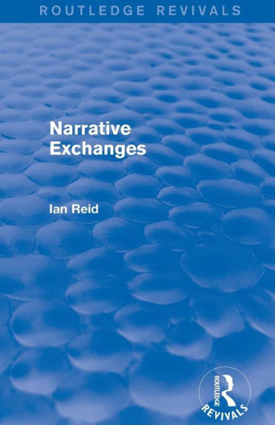 Narrative Exchanges (Routledge Revivals)