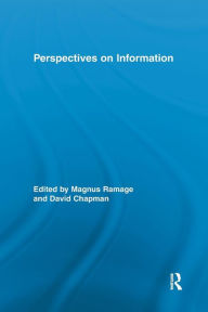 Title: Perspectives on Information / Edition 1, Author: Magnus Ramage