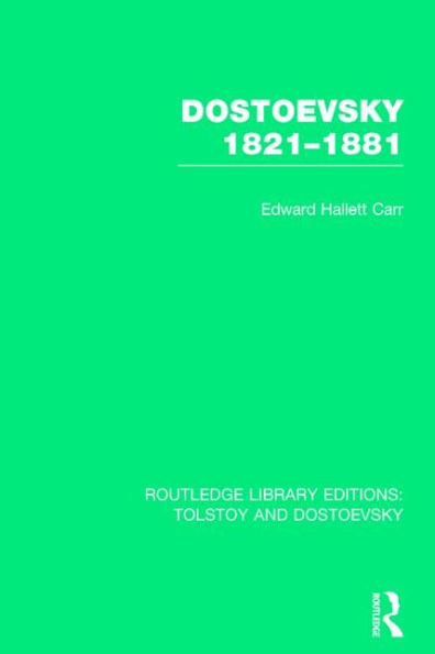 Dostoevsky 1821-1881