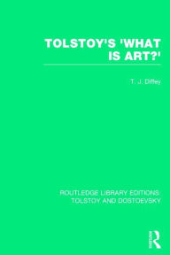 Title: Tolstoy's 'What is Art?', Author: Terry Diffey