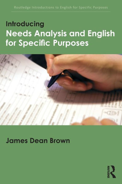 Introducing Needs Analysis and English for Specific Purposes / Edition 1