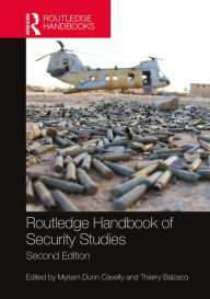 Title: Routledge Handbook of Security Studies / Edition 2, Author: Myriam Dunn Cavelty