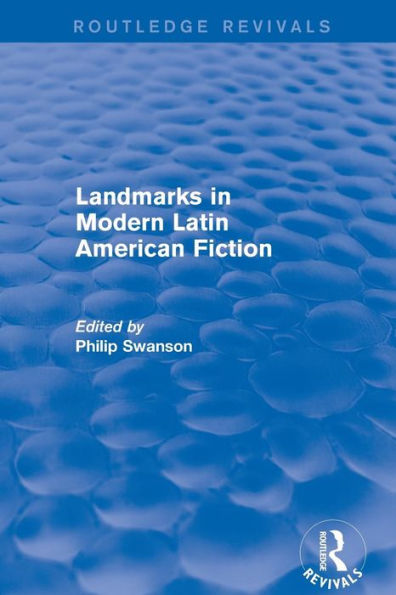 Landmarks Modern Latin American Fiction (Routledge Revivals)