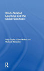 Work-Related Learning and the Social Sciences / Edition 1