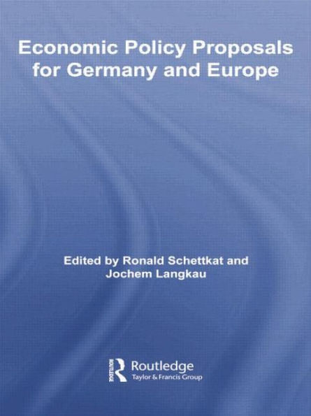 Economic Policy Proposals for Germany and Europe