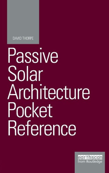 Passive Solar Architecture Pocket Reference / Edition 1