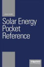 Solar Energy Pocket Reference / Edition 1