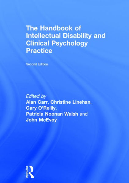 The Handbook of Intellectual Disability and Clinical Psychology Practice / Edition 2