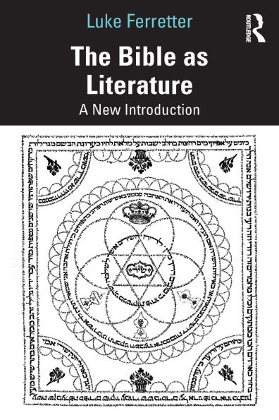 The Bible as Literature: A New Introduction
